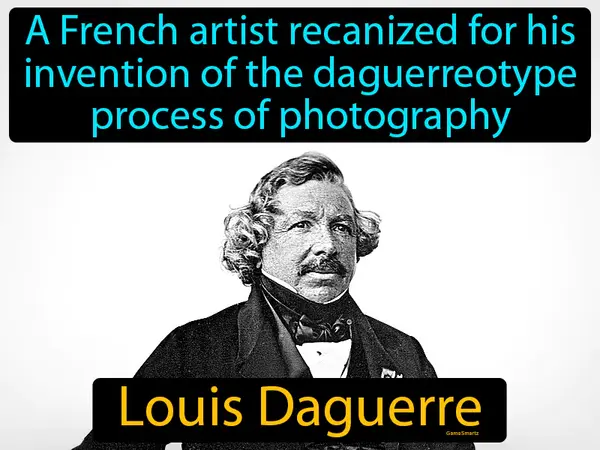 A French artist recognized for his invention of the daguerreotype process of photography