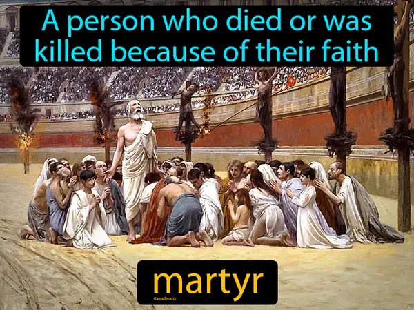 A person who died or was killed because of their faith