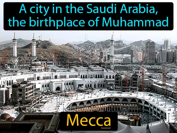 A city in the Saudi Arabia, the birthplace of Muhammad