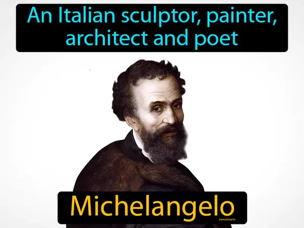 an Italian sculptor, painter, architect and poet