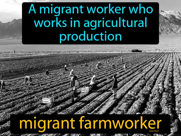 a migrant worker who works in agricultural production