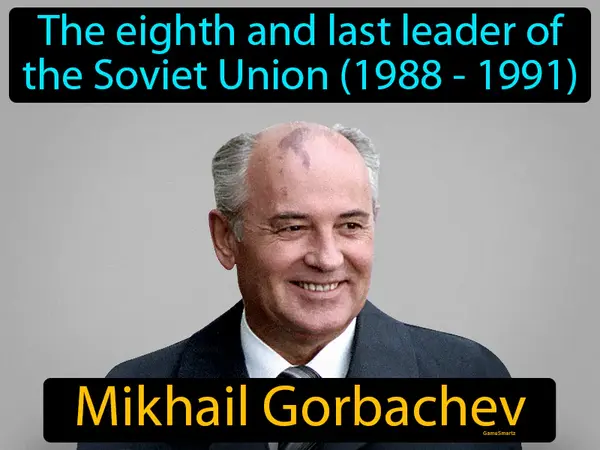 the eighth and last leader of the Soviet Union (1988 - 1991)