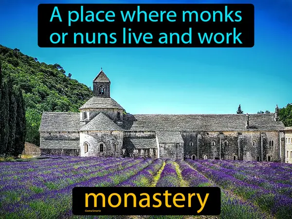 a place where monks or nuns live and work