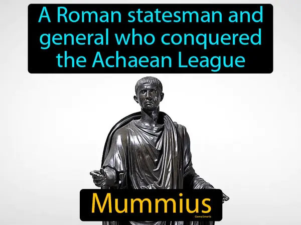 a Roman statesman and general who conquered the Achaean League