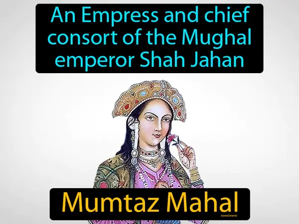 an Empress and chief consort of the Mughal emperor Shah Jahan