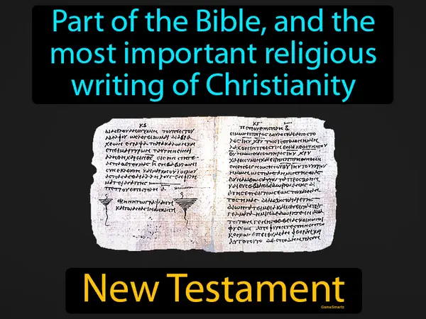 part of the Bible, and the most important religious writing of Christianity