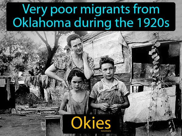 very poor migrants from Oklahoma during the 1920s