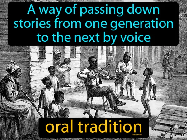 a way of passing down stories from one generation to the next by voice