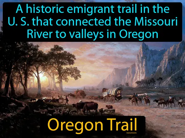 a historic emigrant trail in the US that connected the Missouri River to valleys in Oregon