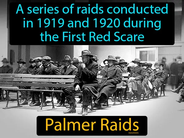 a series of raids conducted in 1919 and 1920 during the First Red Scare