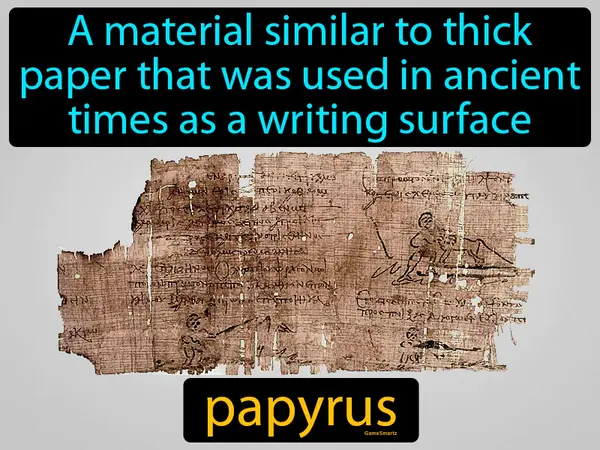 a material similar to thick paper that was used in ancient times as a writing surface