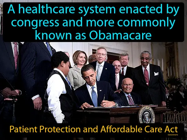 a healthcare system enacted by congress and more commonly known as Obamacare
