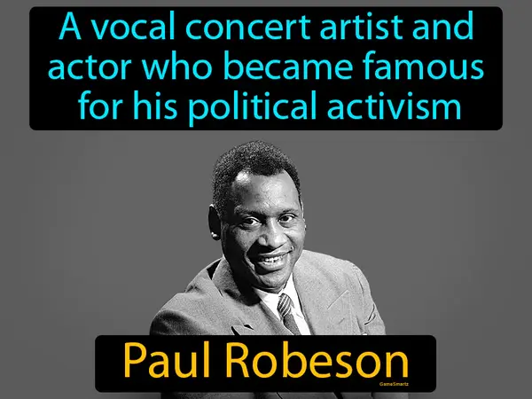 a vocal concert artist and actor who became famous for his political activism
