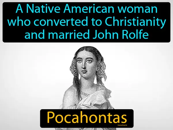 a Native American woman who converted to Christianity and married John Rolfe