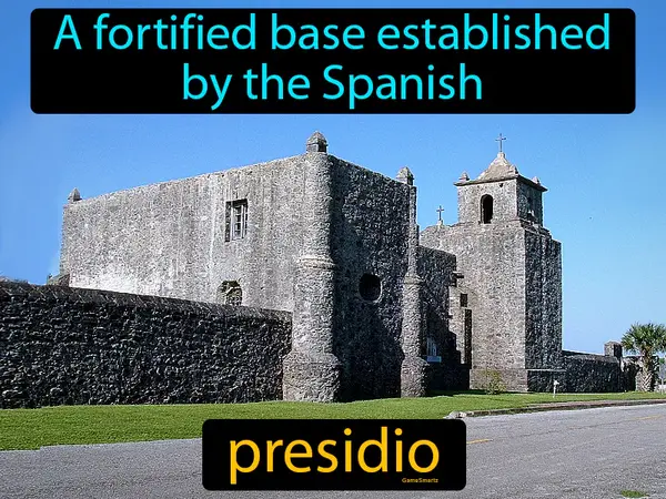 a fortified base established by the Spanish