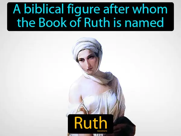 a biblical figure after whom the Book of Ruth is named