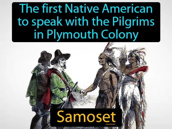 the first Native American to speak with the Pilgrims in Plymouth Colony