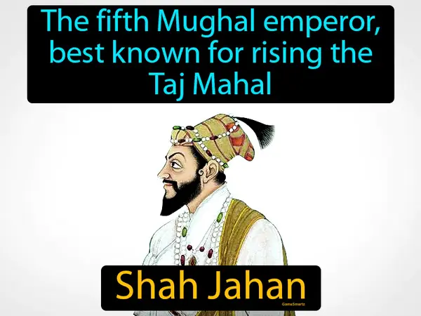 the fifth Mughal emperor, best known for rising the Taj Mahal
