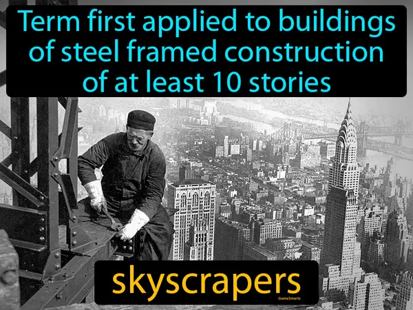 term first applied to buildings of steel framed construction of at least 10 stories