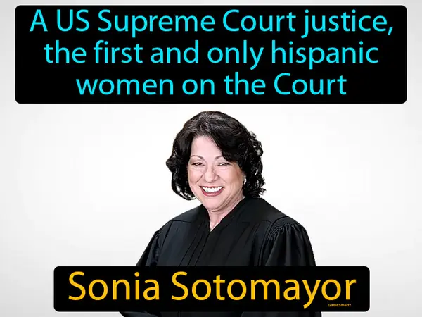 a US Supreme Court justice, the first and only hispanic women on the Court