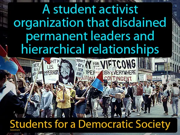 a student activist organization that disdained permanent leaders and hierarchical relationships