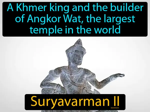 a Khmer king and the builder of Angkor Wat, the largest temple in the world