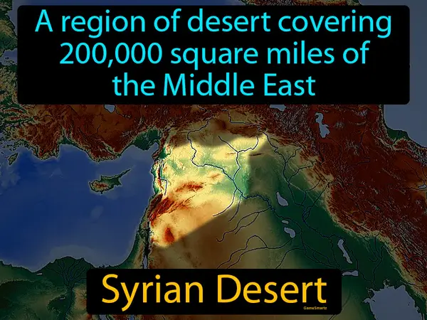 a region of desert covering 200,000 square miles of the Middle East