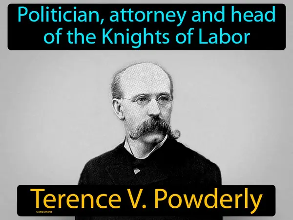 politician, attorney and head of the Knights of Labor