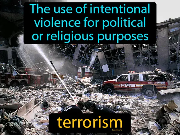 the use of intentional violence for political or religious purposes