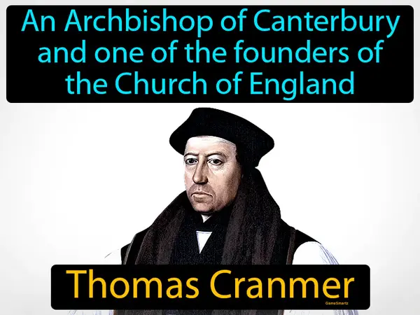 An Archbishop of Canterbury and one of the founders of the Church of England