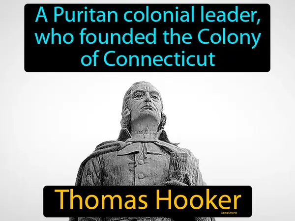 a Puritan colonial leader, who founded the Colony of Connecticut