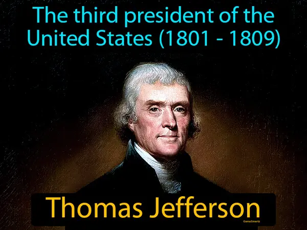 the third president of the United States (1801 - 1809)