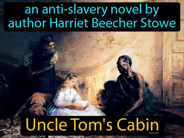 an anti-slavery novel by author Harriet Beecher Stowe