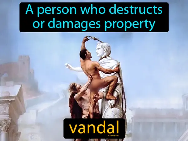 a person who destructs or damages property