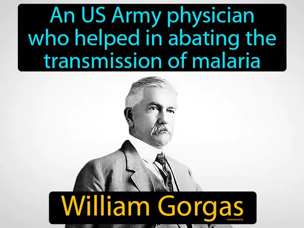 an US Army physician who helped in abating the transmission of malaria