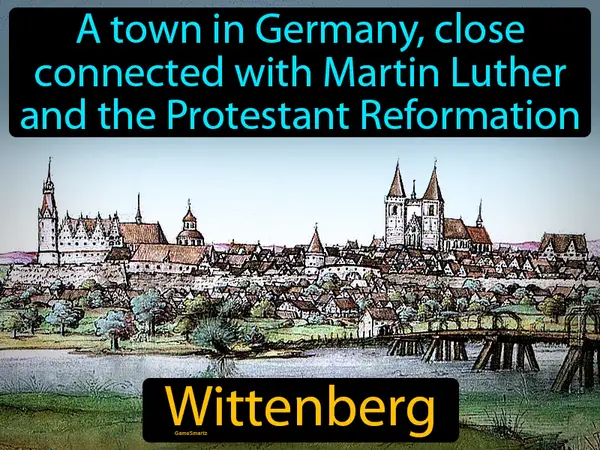 A town in Germany, close connected with Martin Luther and the Protestant Reformation
