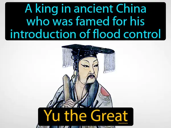 a king in ancient China who was famed for his introduction of flood control