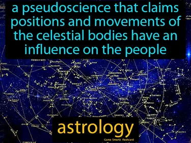 A pseudoscience that claims positions and movements of the celestial bodies have an influence on the people