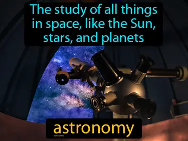 the study of all things in space, like the Sun, stars, and planets