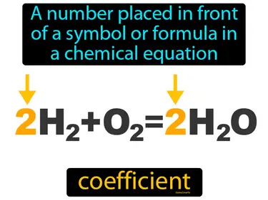a number placed in front of a symbol or formula in a chemical equation