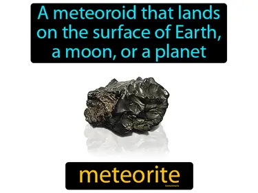 a meteoroid that lands on the surface of Earth, a moon, or a planet