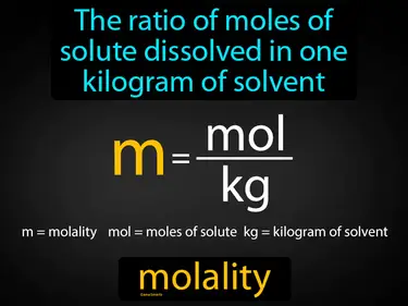 the ratio of moles of solute dissolved in one kilogram of solvent