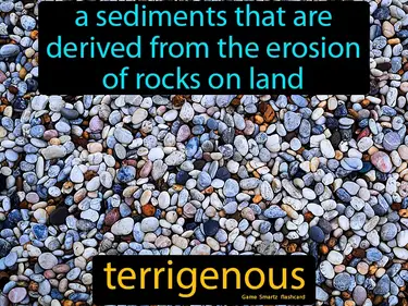 A sediments that are derived from the erosion of rocks on land
