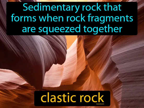 sedimentary rock that forms when rock fragments are squeezed together, like sandstone