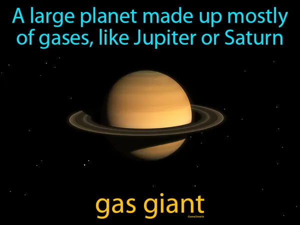 a large planet made up mostly of gases, like Jupiter or Saturn
