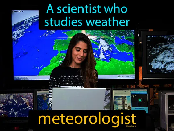 a scientist who studies weather
