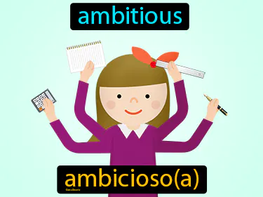ambitious