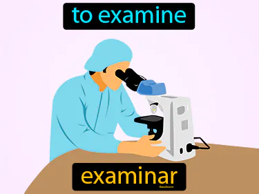 to examine