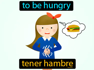 to be hungry