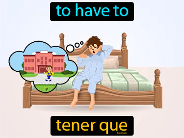 to have to